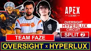 APEX LEGENDS OVERSIGHT HYPERLUX SPLIT 2 HIGHLIGHTS