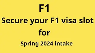 F1 visa slot for Spring 2024 intake | F1 visa slots update #f1visa