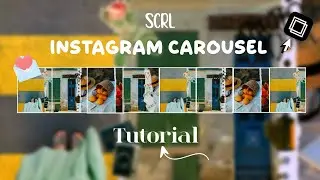 Instagram Carousel *Easy* Tutorial using SCRL | Beginner Friendly