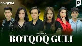 Botqoq guli 58-qism (milliy serial) | Боткок гули 58-кисм (миллий сериал)