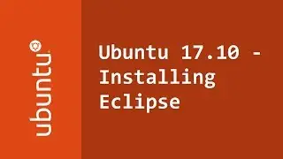 How to install Eclipse on Linux Ubuntu 17.10 (Artful Aardvark).