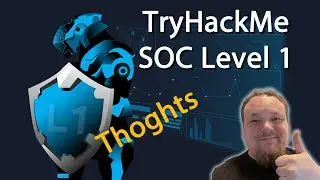 TryHackMe! New Learning Path: Blue Team : Soc Level 1 : Thoughts & Reflections