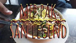 Viral!!! Mee Pak San Legend - Episod 3