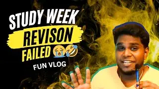Study Week : revision failed 😭😨 |Johnathan Raj | 2024 | English | #vlog32