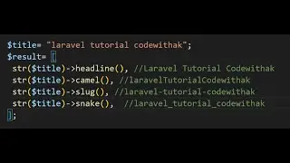 Mastering Case Conversion in Laravel: Convert Strings to Headline, Camel, Slug, and Snake Case