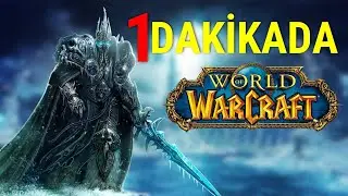 1 DAKİKADA - WORLD OF WARCRAFT