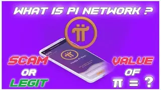 What is a Pi network? Is Pi a scam ?What is the Value of Pi Network?Pi Network Prediction 