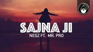 SAJNA JI - Nesz  Featuring  Mr. Pro | Turban Trap | Latest Hindi Song 2021