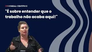 Os cientistas e divulgadores de ciências são ingênuos no documentário