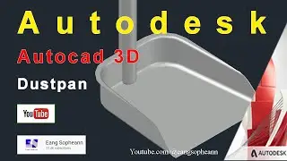 AutoCAD 3D, Autodesk, 3D Modeling, how to drawing dustpan, sketches