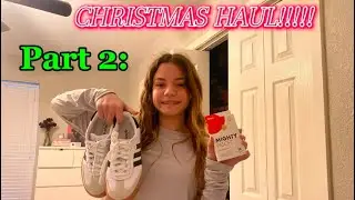 CHRISTMAS HAUL!!!!! Part 2: