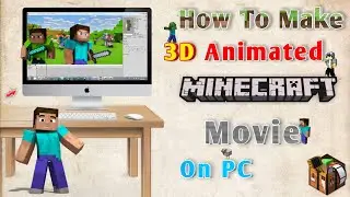 How to Make Minecraft Animated Movie || Create 3D Animation Videos with Mine-imator