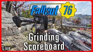 🔴Double Score Event & Grinding The Scoreboard In Season 13 Of Fallout 76