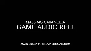 GAME AUDIO REEL -  Massimo Caramella 2023