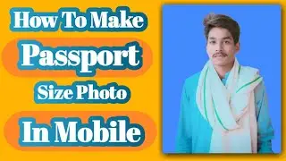How To Make Passport Size Photo In Mobile || Inshot || HR Editz