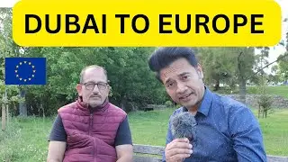 Pakistan se dubai or dubai se Europe