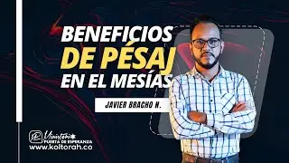 BENEFICIOS de PÉSAJ a través del MESÍAS | Javier Bracho Navarro |