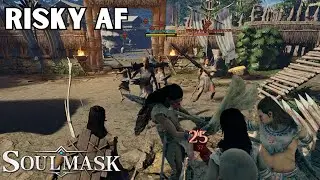 Soulmask | Raided the Barbarian Village and things got wild | Part 2