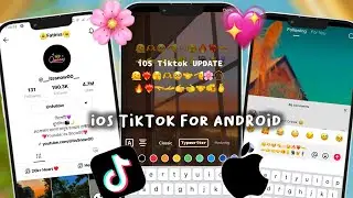 How To Get Iphone TikTok On Android || Iphone 15.4 Emojis || its Snow00