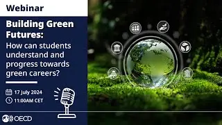 Building Green Futures: How can students understand and progress towards green careers?