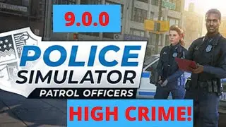 Jefferson HIGH CRIME - Police Simulator 9.1.0 - Shift 32