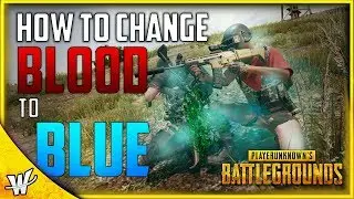 How To Change The Blood To Blue In PUBG