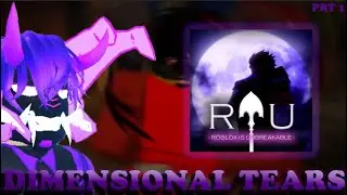 [Roblox Is Unbreakable] Grinding Dimensional Tears