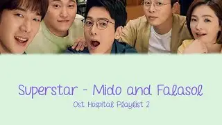 Mido and Parasol - Superstar 슈퍼스타 (Ost. Hospital Playlist 2 Part 6) Lyrics