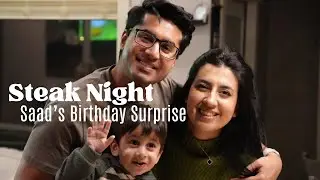 I made yummy steaks for everyone | Saad's Birthday Surprise
