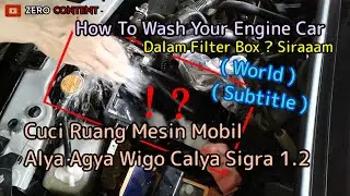 How to Wash the Engine Room of an Agya Ayla Axia Wigo Calya Sigra 1.2 Car