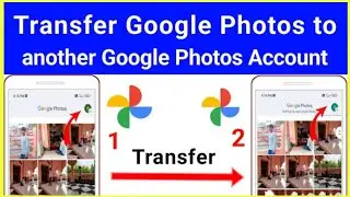 google photos dusre account me kaise transfer kare | transfer google photos to another account 2026