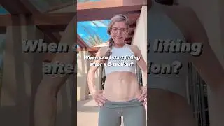 When To Return To Lifting & Exercise Postpartum & C-Section! 