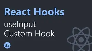 React Hooks Tutorial - 33 - useInput Custom Hook (English)