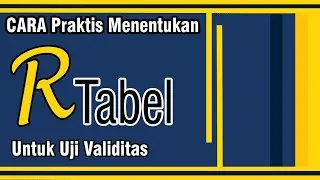 Menentukan Nilai r tabel Untuk Uji Validitas