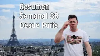 Resumen Semana 38 - 2024 - Edición Parisina