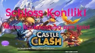 Schloss Konflikt  Meine Meinung zum Aktuellen Spiel + Account News