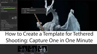 How to Create a Template for Tethered Shooting: Capture One in One Minute