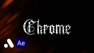 Create a Chrome Text Title | After Effects