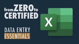 Microsoft Excel Basics - Data Entry Essentials