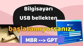 Bilgisayarı USB bellekten başlatamıyorsanız..