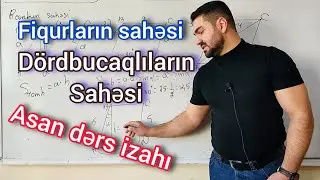 ✅🔺 Fiqurların Sahəsi . Dördbucaqlıların sahəsi . Asan dərs izahı 