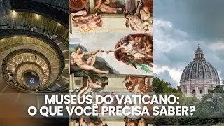 Vatican Museums: What You Need to Know?