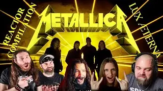 Metallica  “Lux Æterna”  —  Reaction Mashup