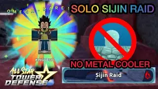 (No Metal Cooler 7 Star) Solo Beating Sijin Raid in All Star Tower Defense