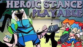 FNF: HEROIC STANCE PLAYABLE [+ Download]