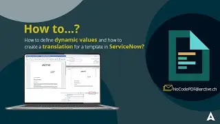 NoCode PDF I How to define dynamic values and create a translation for a template in ServiceNow?