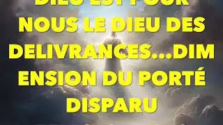 LE DIEU DES DELIVRANCES🔥🔥🔥TEMOIGNAGE DE LA DIMENSION PROPHÉTIQUE DU PORTÉ DISPARU