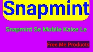 Snapmint Se Mobile Kaise Le // snapmint se mobile kaise le // snapmint order kaise kare // #snapmint