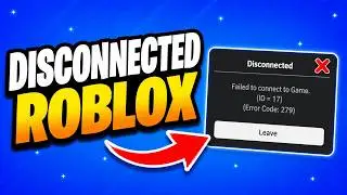 How to Fix Roblox Error Code 279 (Connection Attempt Failed)