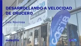 Desarrollando a velocidad de crucero - Luis Rovirosa